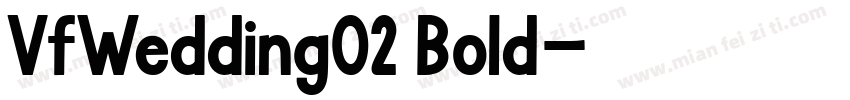 VfWedding02 Bold字体转换